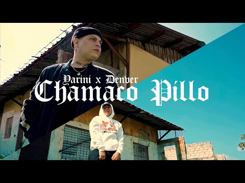 Yarini, Denver - Chamaco Pillo (Official Video)
