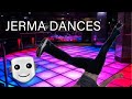 Jerma Dances