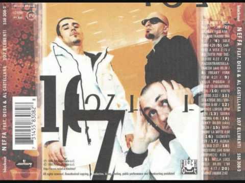Neffa ft. Deda & Al Castellana - (107 Elementi) - Solo fumo