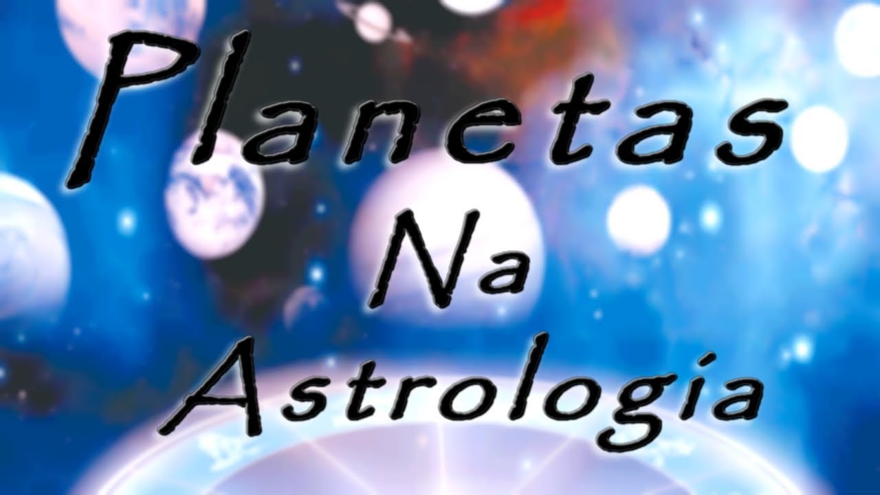 SIGNIFICADO dos PLANETAS na ASTROLOGIA | TODOS eles em UM vídeo - Encontros Astrológicos