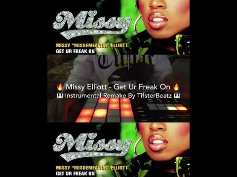 Missy Elliott - Get Ur Freak On (Instrumental Remake By TifsterBeatz 🔥🎹⚡️)