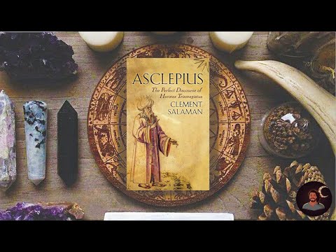 The Greatest Lecture by Hermes Trismegistus, Thrice Great || Asclepius, The Perfect Discourse