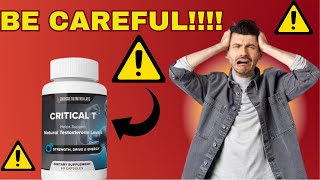 ( ⚠ BE CAREFUL ⚠ )Critical T Review – Critical T Testosterone Review – Critical T Supplement Review