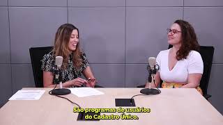Podcast Cadastro em Movimento - Ep. 8 - Cessão e Uso dos Dados do Cadastro Único