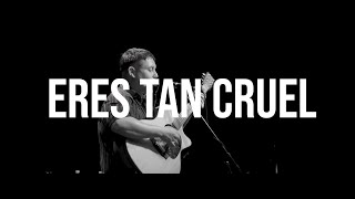 Juan Cirerol - Eres tan cruel (En vivo desde La Tumba) Mty 2022