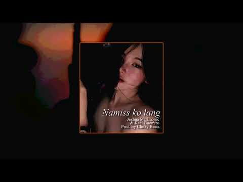 Namiss ko lang - Joshua Mari, Zync & Kael Guerrero (Visualizer)