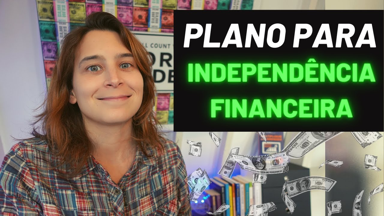 O meu PLANO para o F.I.R.E.! Alcançar a Independência Financeira | Renda Maior