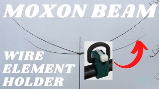 How to hold wire elements on your Moxon Antenna