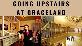 Going Upstairs At Graceland