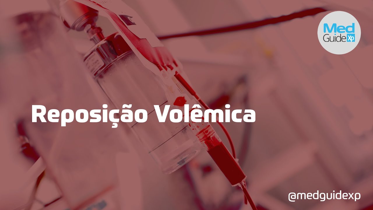 Reposição Volêmica | MedGuide XP