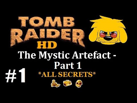 TRLE: The Mystic Artefact - Part 1 - (Level 1) The Hidden Tomb