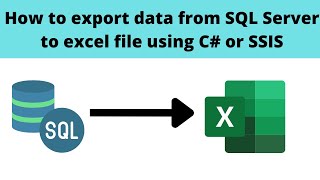 115 How to export data from sql server to excel file using C#