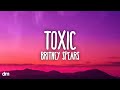 Britney Spears Toxic Lyrics