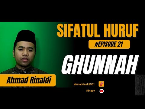 SIFATUL HURUF "GHUNNAH"