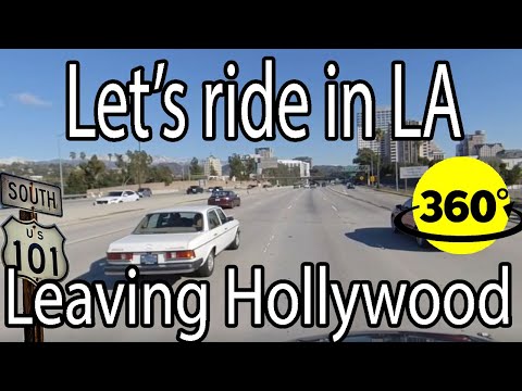 360° Video | Let's ride around Los Angeles | Leaving Hollywood
