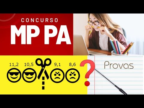 MP-PA: QUAL SERÁ A NOTA DE CORTE DO CONCURSO MP-PA! PROVA OFICIAL!!