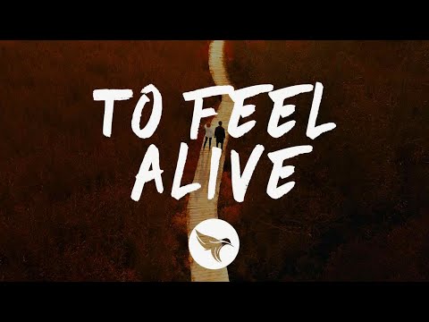 Forester & Kidnap - To Feel Alive (Lyrics)