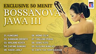 Download lagu Bossanova Jawa 3 IMC RECORD JAVA... mp3