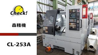 森精機 ＮＣ旋盤(センター無し) CL-253Aの動画サムネイル