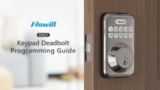 DK01 Keypad Deadbolt Programming Guide
