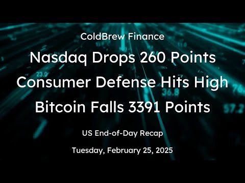 Stock Market Tuesday: Recap of Stocks, Crypto, Currencies, Commodities for Tues, Feb 25, 2025