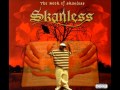 Skanless - Life So Skanless