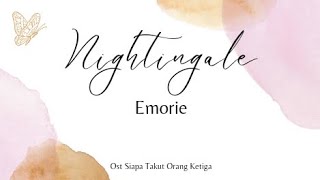Download lagu Emorie - Nightingale (Ost Siapa Takut Orang Ketiga) #soundtrack #lyricvideo mp3 Download lagu Emorie - Nightingale (Ost Siapa Takut Orang Ketiga) #soundtrack #lyricvideo mp3