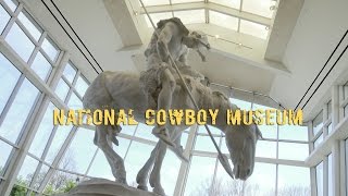 5 - National Cowboy Museum