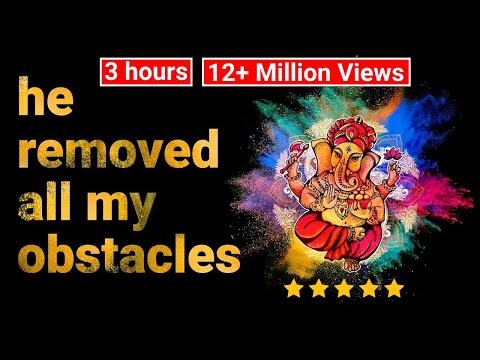 This Mantra Helped Me Remove All Obstacles Ganesha Maha Mantra (Vakratunda Mahakaya) (3hours)