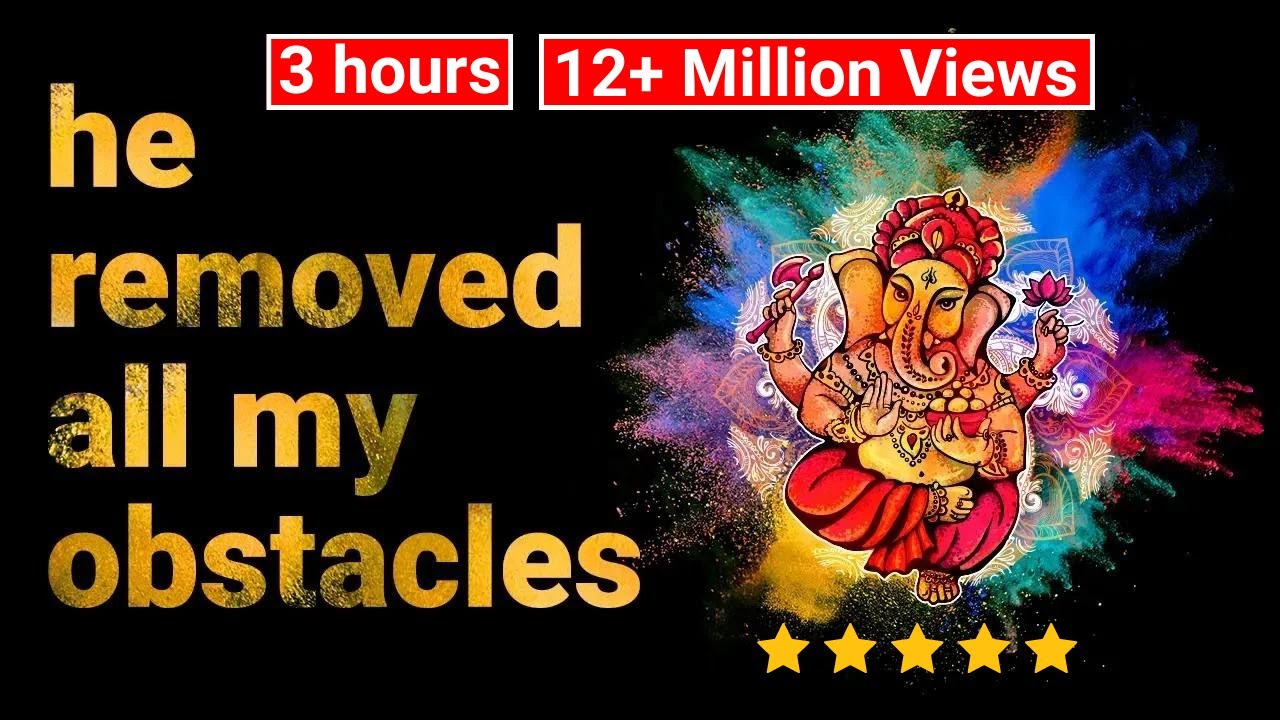 This Mantra Helped Me Remove All Obstacles Ganesha Maha Mantra (Vakratunda Mahakaya) (3hours)