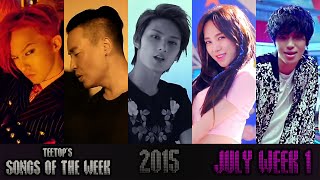 TeeTop's Songs of the Week (July Week 1) [2015]