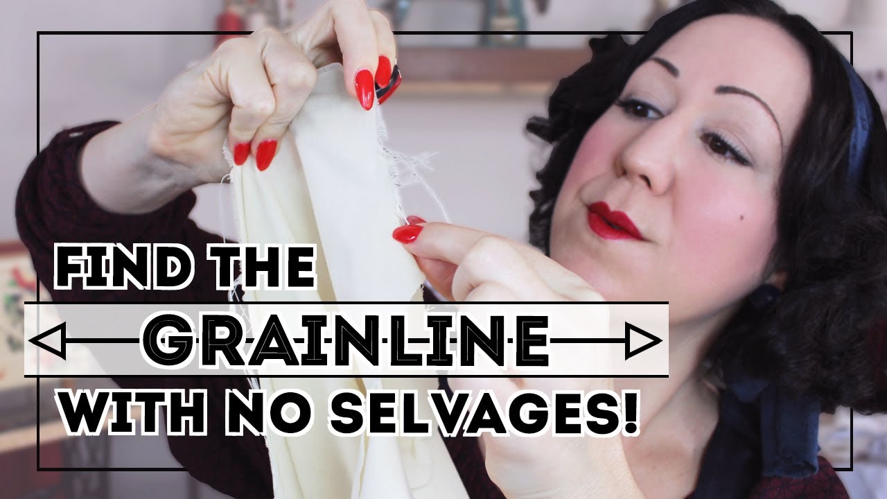 HOW TO FIND THE GRAINLINE WITH NO SELVAGE? 3 tips to find the grainline on any fabric, even scraps!