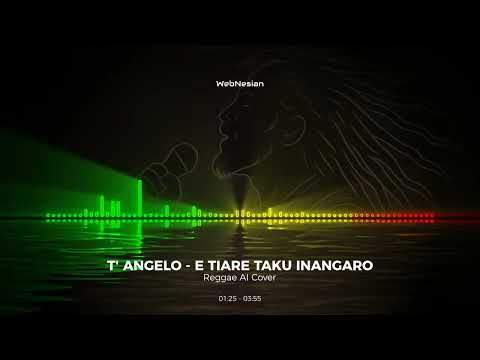 🌴 E Tiare Taku Inangaro – Reggae AI Cover (T’Angelo) 🎶