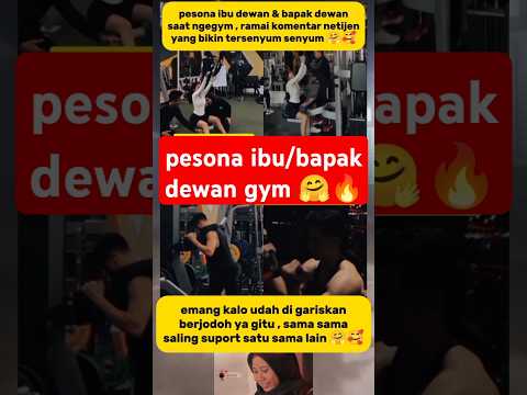 momen fuji & verrel nge gym 🤗♥️🔥