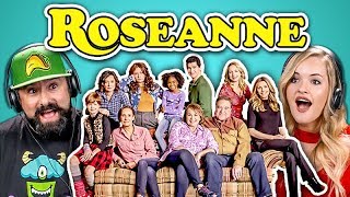 ADULTS REACT TO ROSEANNE TV SHOW REBOOT