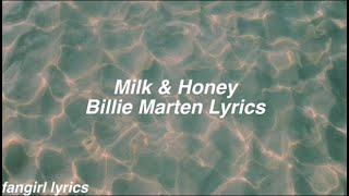 Milk &amp; Honey || Billie Marten Lyrics