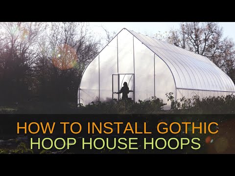 Bootstrap Farmer Gothic All-Metal High Tunnel hoop installation video