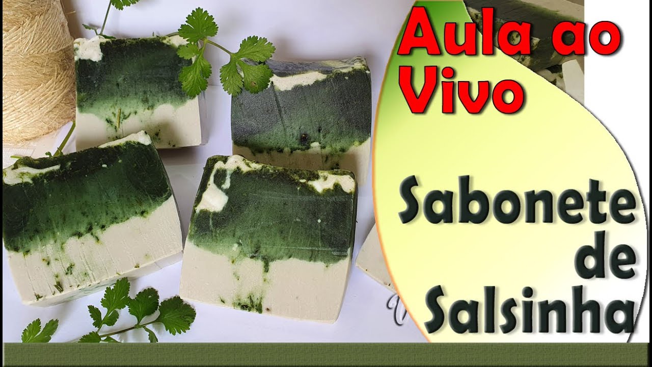 Como Fazer Sabonete de Salsinha e Argila Branca - Nutritivo e super hidratante!