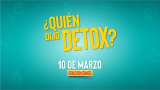 ¿Quién Dijo Detox? | Tráiler Oficial | Tondero
