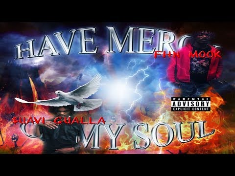 FHN MOOK x $UAVI GUALLA - Have Mercy On My Soul (Full Mixtape)