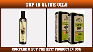 Top 10 Olive Oils to buy in USA 2021 | Price & Review