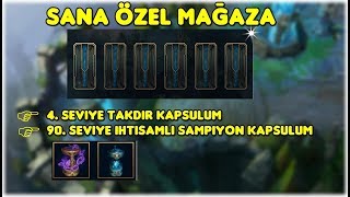 LoL 4 Seviye Takdir Kapsülüm - Sana Özel Mağaz