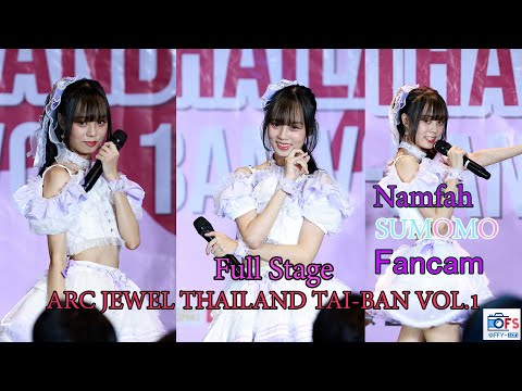 08072023 [Fancam] Namfah Sumomo - full Stage @ ARC JEWEL THAILAND TAI-BAN VOL.1