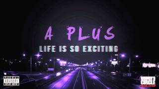 Plus - Life Is So Exciting