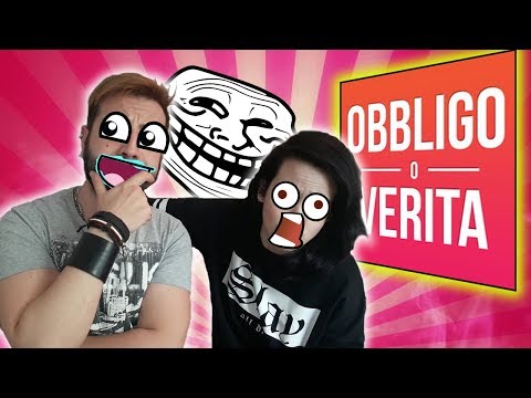 OBBLIGO o VERITA' CHALLENGE con la mia RAGAZZA