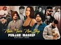 NAIN TERE NON STOP PUNJABI SONG SLOWED REVERB