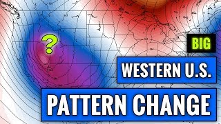 Huge Weather Pattern Change Coming for the West Coast [Forecast]