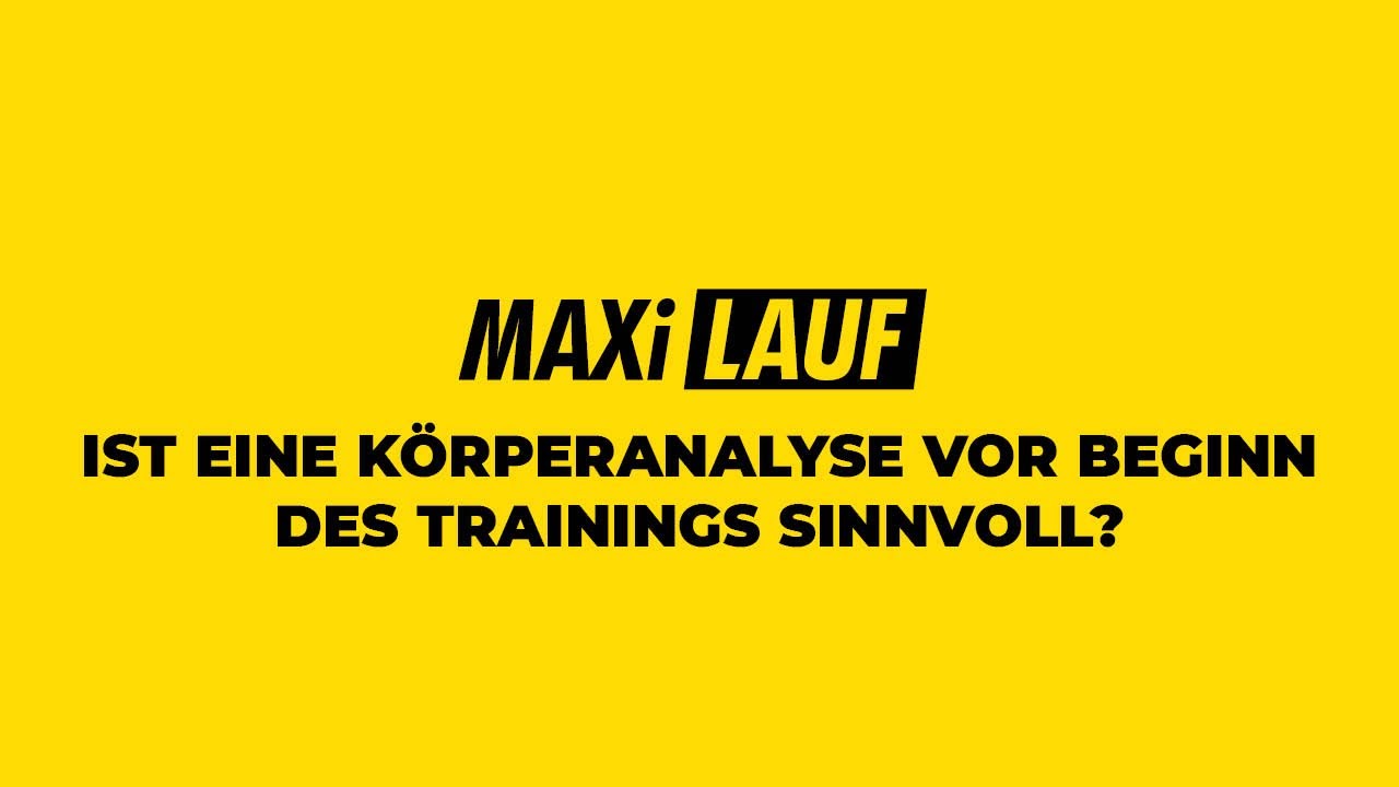 #21 Ist eine Körperanalyse vor Beginn des Trainings sinnvoll? - Maxilauf Hamm