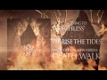 We Rise The Tides - Worthless 