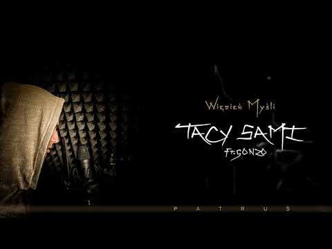 Patrus ft. Gonzo - Tacy sami (prod. Helix x Retnik)